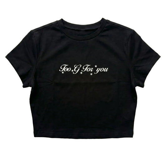 Top Too G For You Black/White